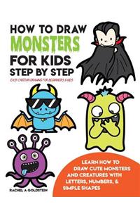 How to Draw Monsters for Kids Step by Step Easy Cartoon Drawing for Beginners & Kids