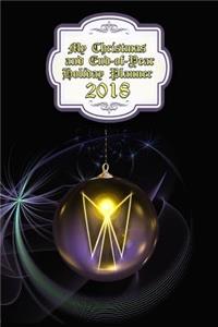 My Christmas and End-Of-Year Holiday Planner 2018