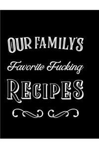 Our Family's Favorite Fucking Recipes