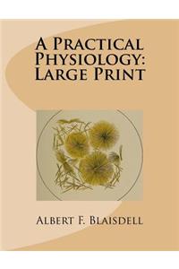 A Practical Physiology