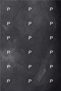 Monogram P Pattern 2019 Weekly Planner Monogram P Chalkboard 134 Pages