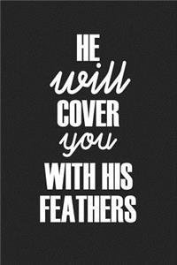 He Will Cover You with His Feathers