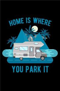 Home Is Where You Park It