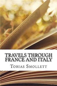 Travels Through France and Italy