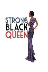 Strong Black Queen