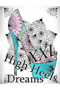 High Heels Dreams XXL - Coloring Book (Adult Coloring Book for Relax)