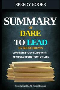 Summary of Dare To Lead By Brené Brown