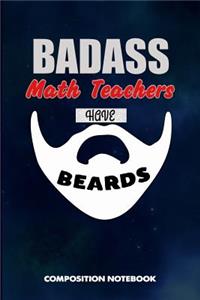 Badass Math Teachers Have Beards