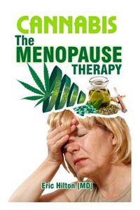Cannabis the Menopause Therapy