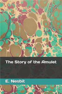 The Story of the Amulet