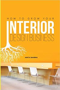 How to Grow Your Interior Design Business