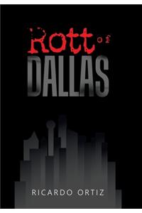 Rott of Dallas