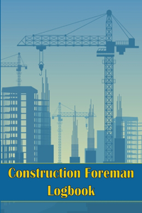 Construction Foreman Logbook