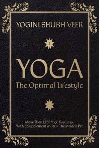 Yoga - The Optimal Lifestyle