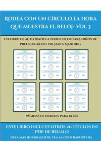 Páginas de deberes para bebés (Rodea con un círculo la hora que muestra el reloj- Vol 3)