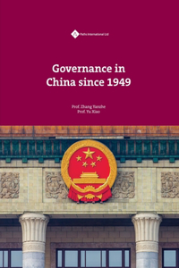 Governance in China Since 1949