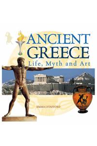 Ancient Greece: Life,Myth and Art