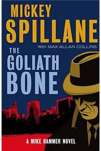 The Goliath Bone