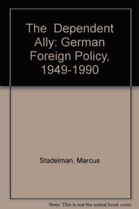 The Dependent Ally