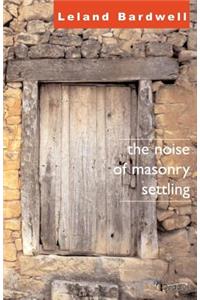 The Noise of Masonry Settling