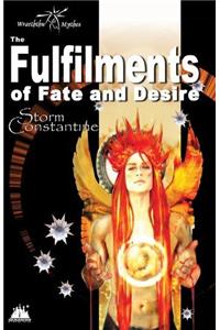 Fulfilments of Fate and Desire