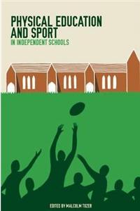 Physical Education and Sport in Independent Schools