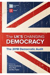 UK's Changing Democracy: The 2018 Democratic Audit