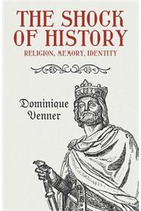 The Shock of History