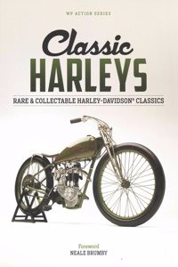 Classic Harleys: The Best Classics from Around the World