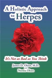 A Holistic Approach to Herpes