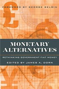 Monetary Alternatives