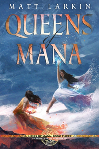 Queens of Mana