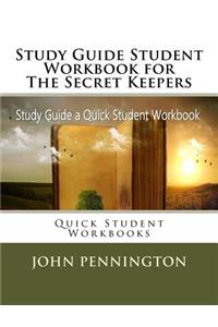 Study Guide Student Workbook for The Secret Keepers