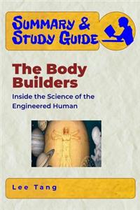 Summary & Study Guide - The Body Builders