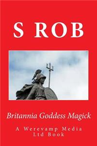 Britannia Goddess Magick