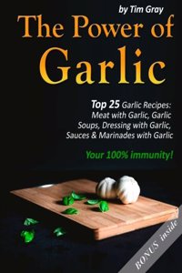 The Power of Garlic