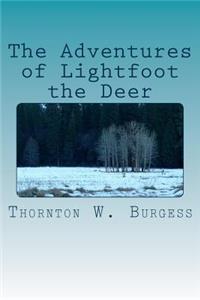 The Adventures of Lightfoot the Deer