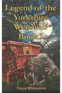 Legend of the Yorkshire Werewolf
