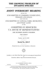 The Growing Problem of Invasive Species