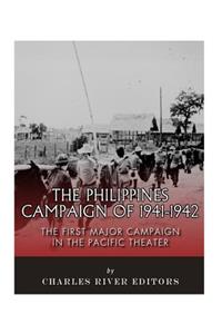 Philippines Campaign of 1941-1942: The First Major Campaign in the Pacific Theater