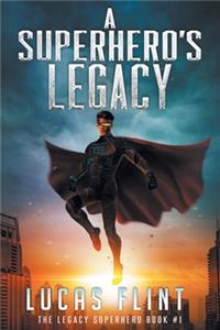 Superhero's Legacy