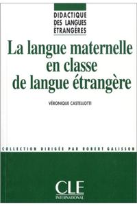 La Langue Maternelle En Classe de Langue Etrangere