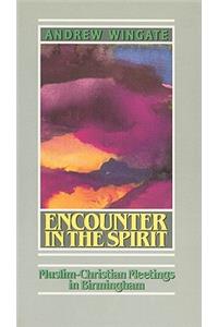 Encounter in the Spirit