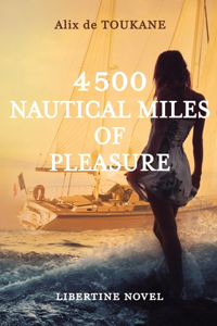 4500 Nautical Miles of Pleasure
