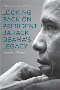 Looking Back on President Barack Obama’s Legacy