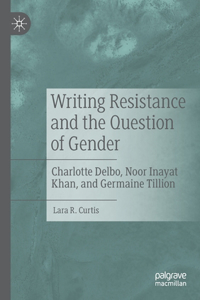 Writing Resistance and the Question of Gender