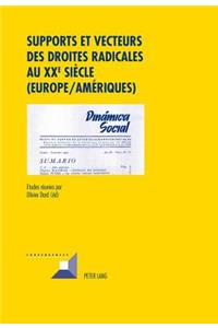 Supports Et Vecteurs Des Droites Radicales Au XX E Siècle (Europe/Amériques)