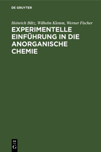 Experimentelle Einführung in Die Anorganische Chemie
