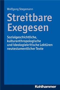 Streitbare Exegesen