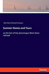 Summer Homes and Tours